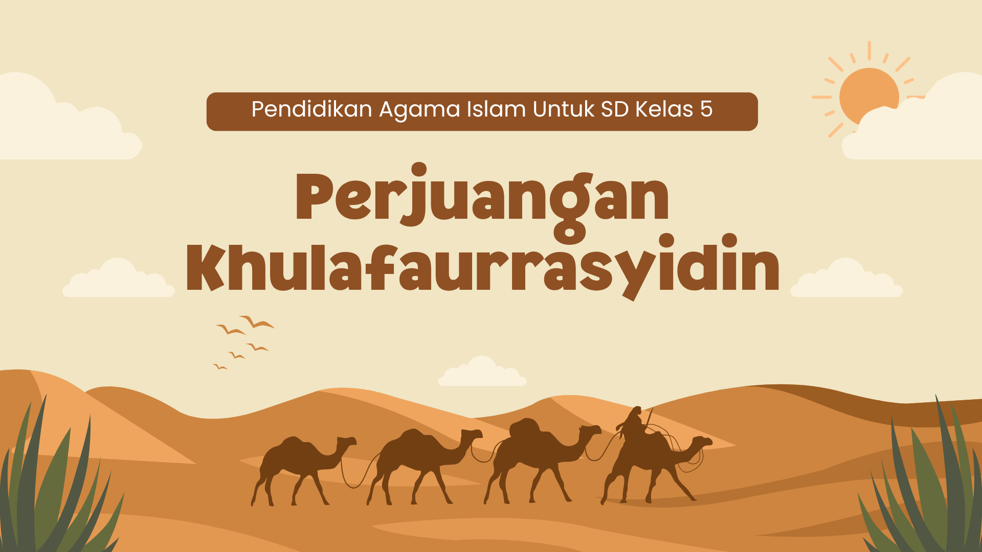 Perjuangan Khulafaurrasyidin